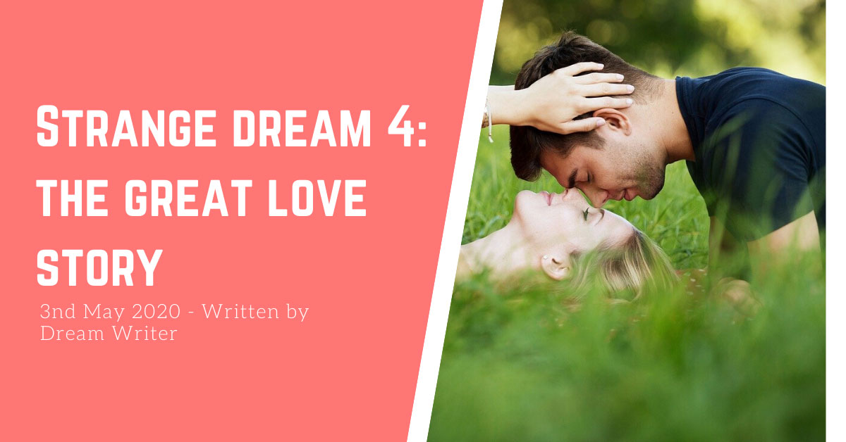 strange dream 4: the great love story