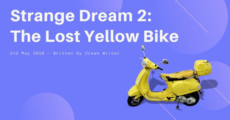 STRANGE DREAM 2: The Lost Yellow Bike